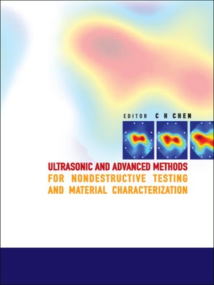 cover image of Ultrasonic and Advanced Methods For Nondestructive Testing and Material Characterization